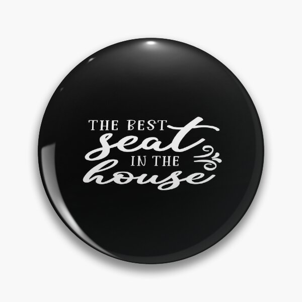 Item preview, The Best Seat in the House designed and sold by phassystore.