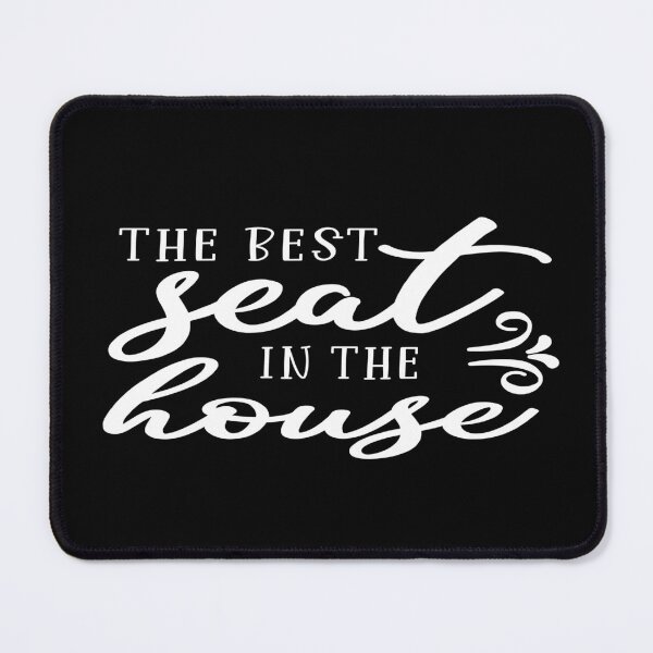 Item preview, The Best Seat in the House designed and sold by phassystore.