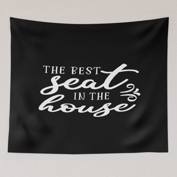 Item preview, The Best Seat in the House designed and sold by phassystore.