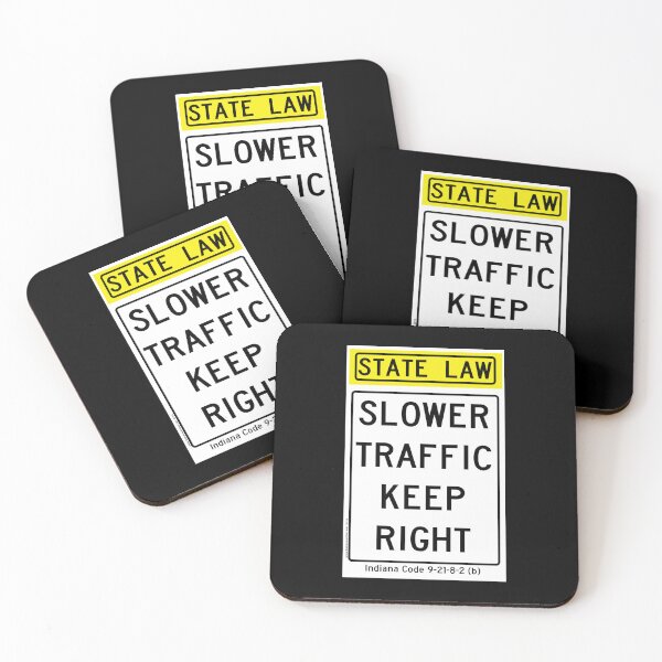 Item preview, Slower Traffic Keep Right - Indiana designed and sold by thatraulsanchez.