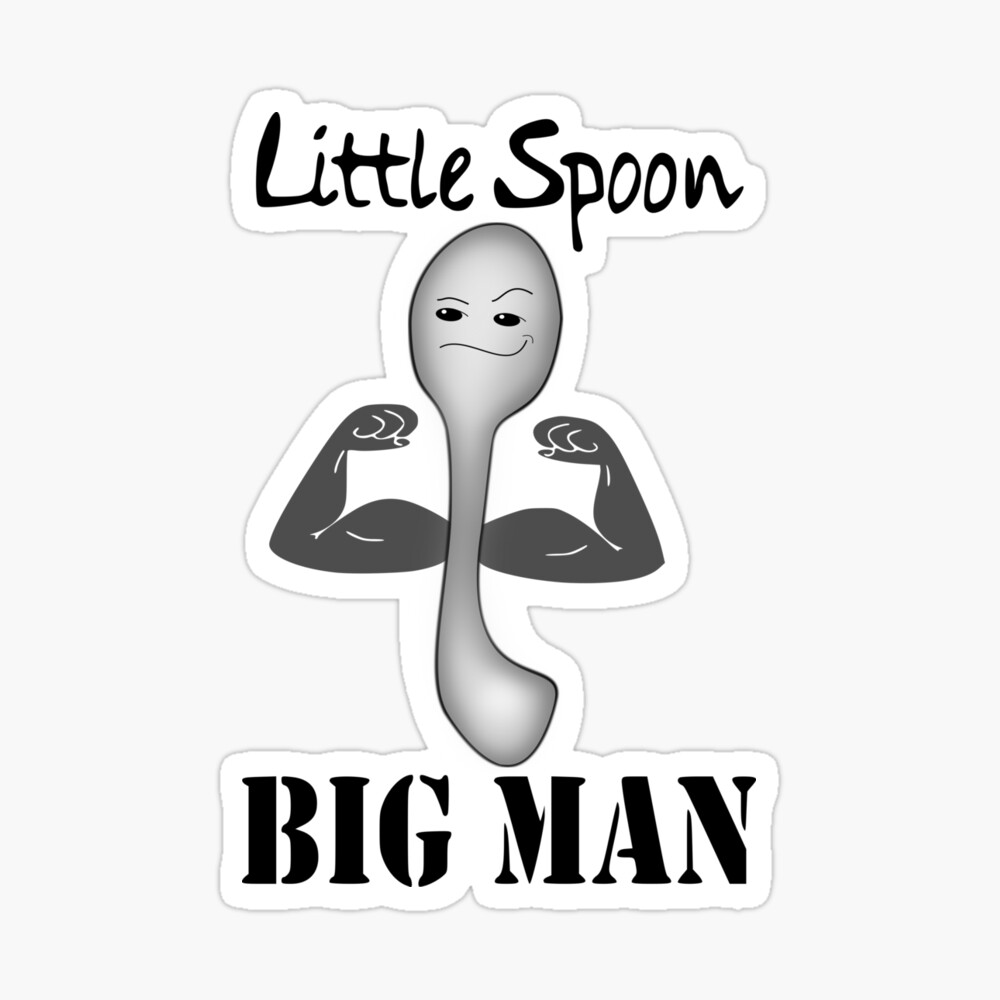 Little Spoon Big Man Poster By Caitdolan Redbubble