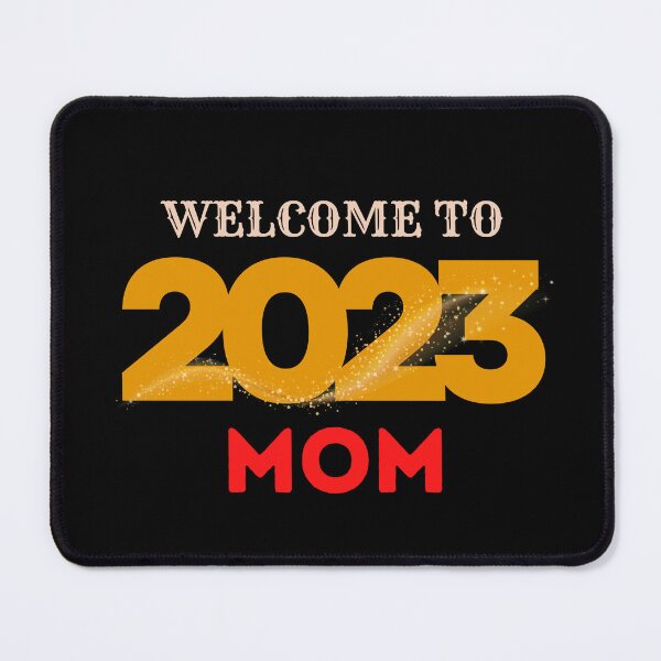Item preview, Welcome To 2023 Mom designed and sold by Itsheartshop.
