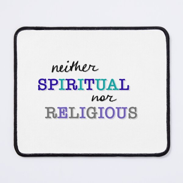 Item preview, Neither Spiritual Nor Religious in Blue designed and sold by fogoosherie.
