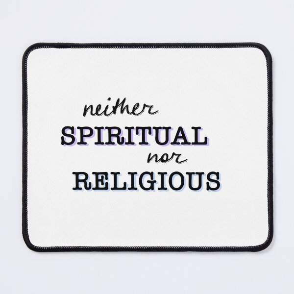 Item preview, Copy of Neither Spiritual Nor Religious in Black designed and sold by fogoosherie.