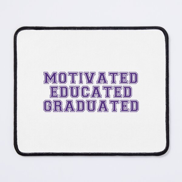 Item preview, Motivated Educated Graduated - Graduation designed and sold by JourneyCreative.