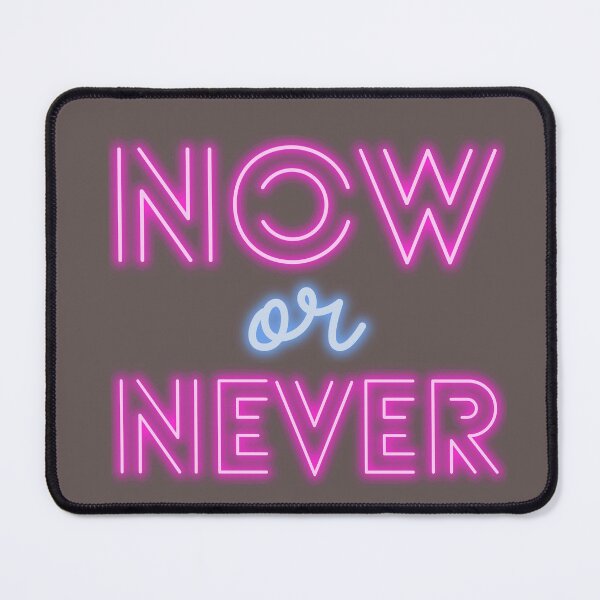 Item preview, Now or never designed and sold by Delicarte.