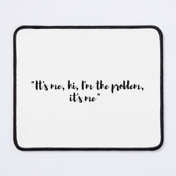 Item preview, Its Me Hi Im The Problem Its Me Taylor Swift Antihero  designed and sold by Simi2020.