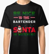 Bartender christmas funny shirt Classic T-Shirt