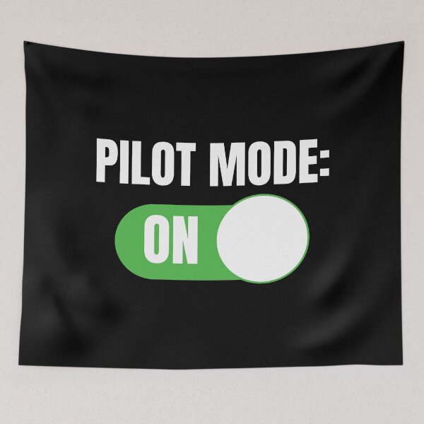 Item preview, Pilot Mode: ON (For Dark Background) designed and sold by thecatcouch.