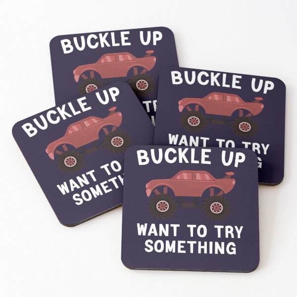 Item preview, Buckle Up I Want To Try Something Funny Offroad Car Gfit designed and sold by Sarah38.