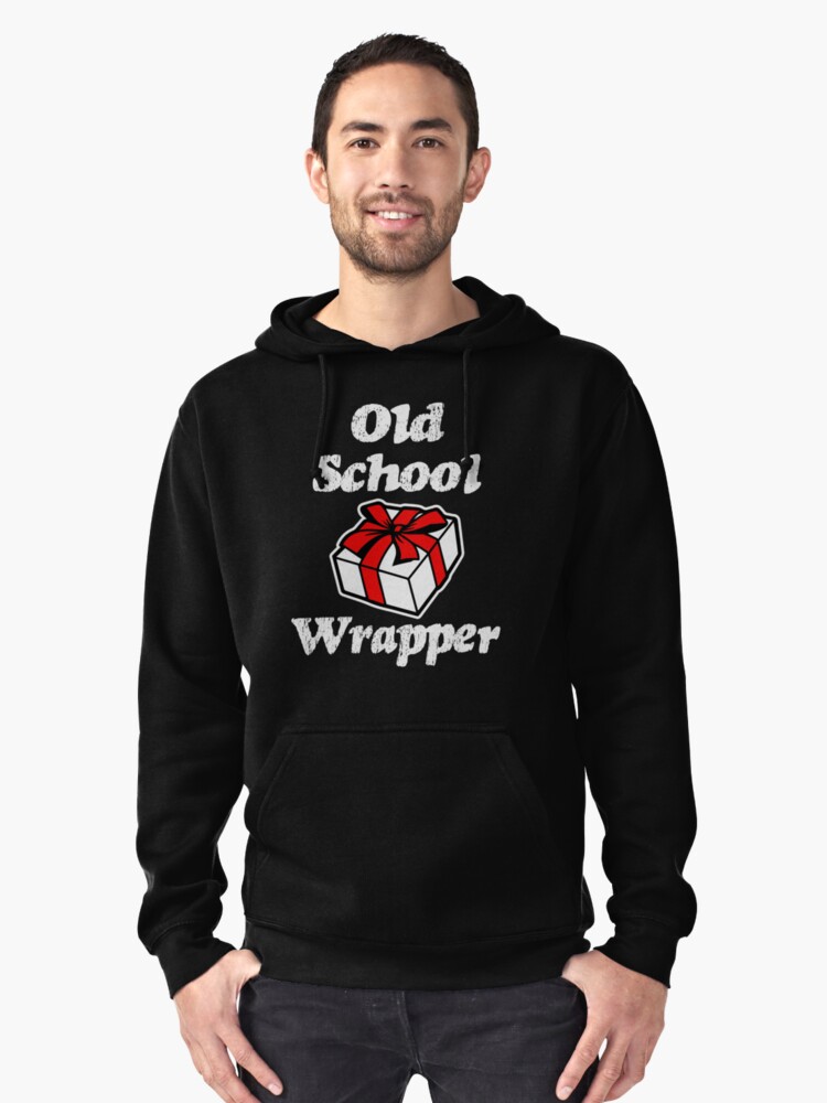 old school wrapper funny christmas saying shirt classic t shirt by old school wrapper funny christmas saying shirt pullover hoodie