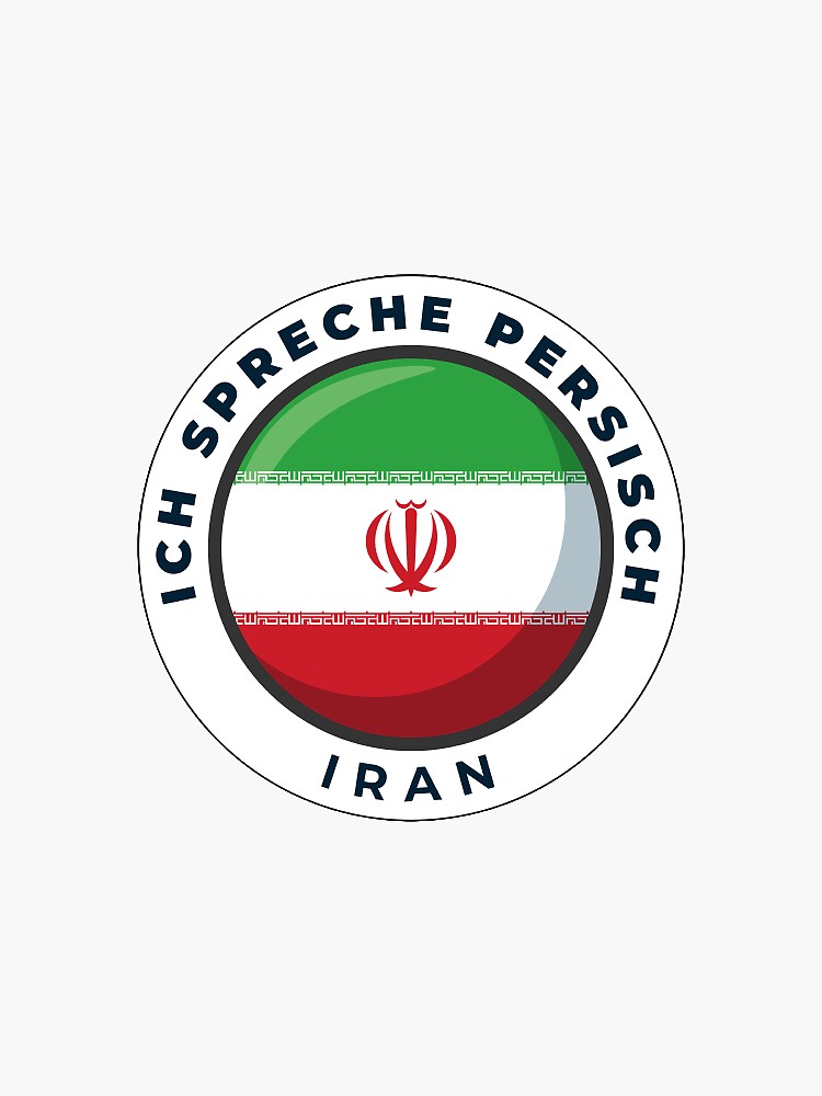 "Ich Spreche Persisch Iran" Sticker for Sale by LinguaPampa Redbubble