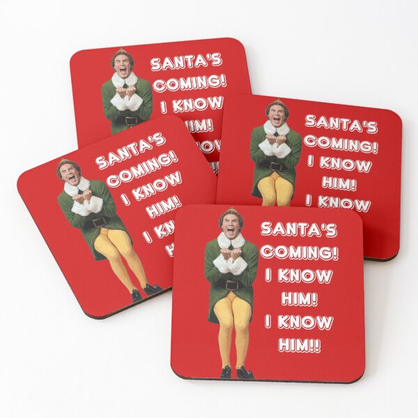 Item preview, SANTA'S COMING! I KNOW HIM! Elf The Movie Will Ferrell Buddy Christmas designed and sold by starkle.