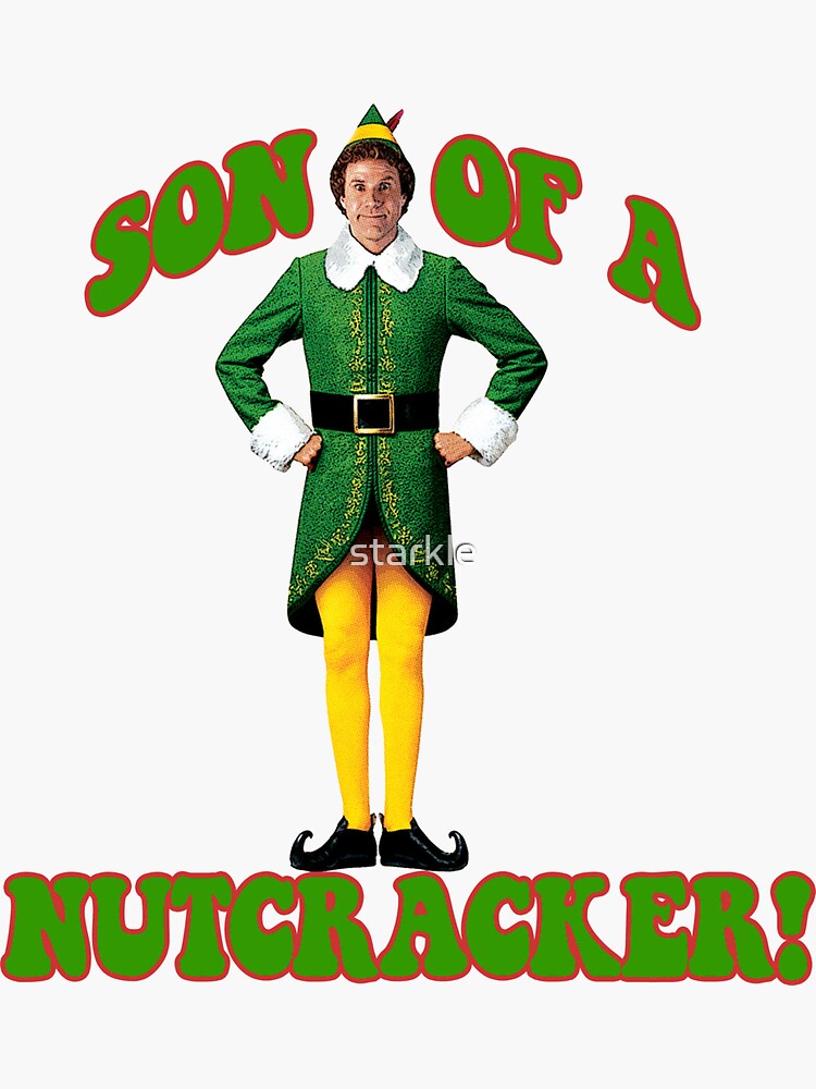 "SON OF A NUTCRACKER! Buddy the Elf Christmas movie Will Ferrell