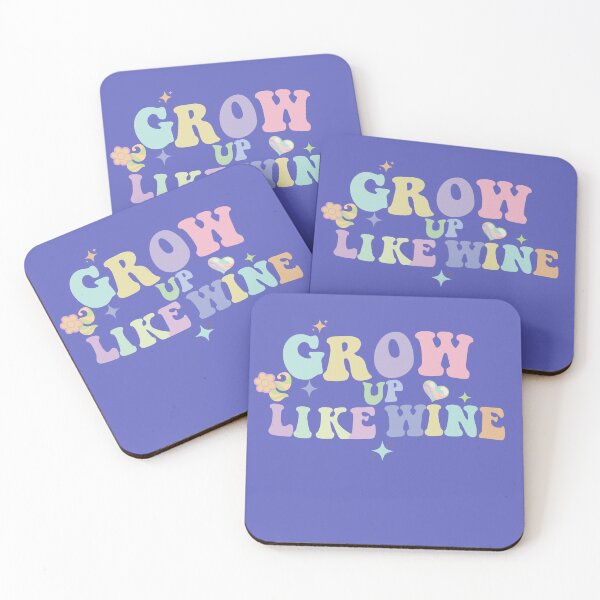 Item preview, pretty groovy (grow up like wine) designed and sold by Designer Forever ⭐⭐⭐⭐⭐.