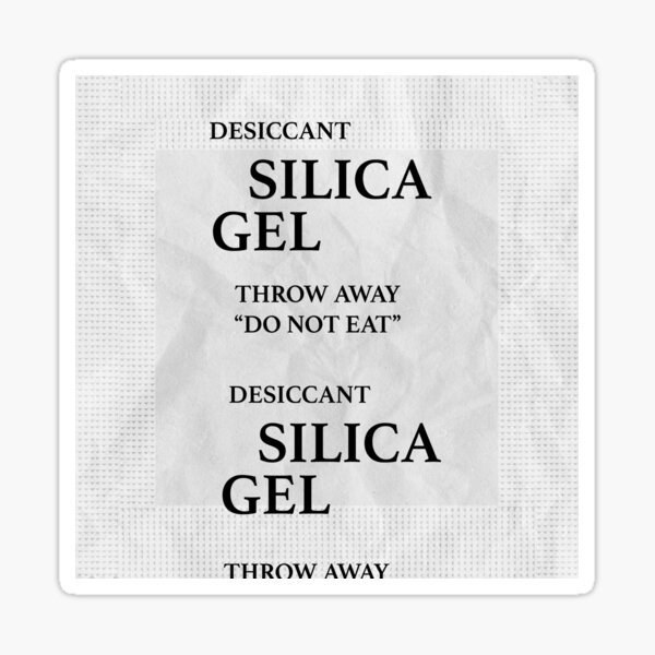 Silica Gel Packet Do Not Eat Packet Sticker For Sale By Silica Gel Packet Do Not Eat Packet Sticker For Sale By