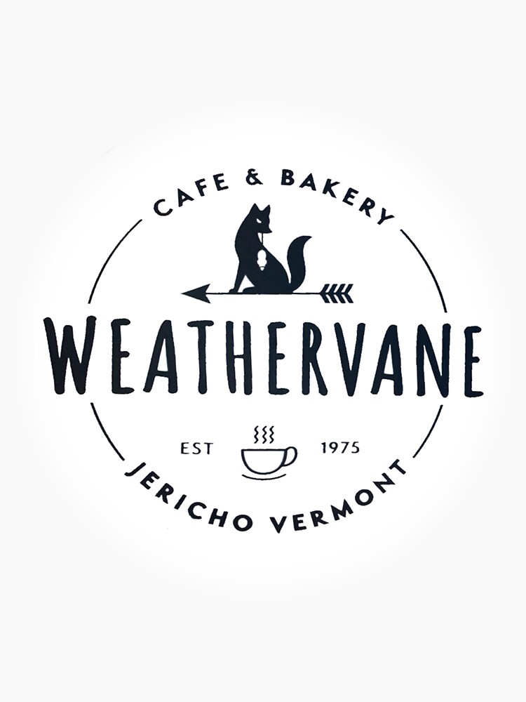 "Weathervane Cafe & Bakery" Sticker for Sale by crownvictoria23 Redbubble