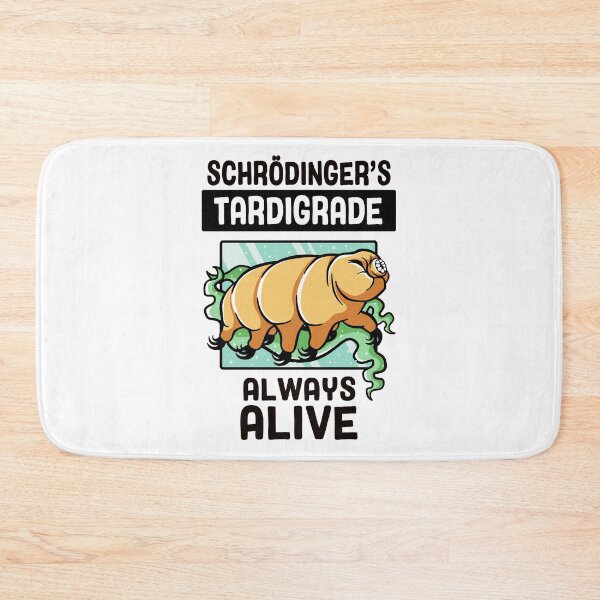 Item preview, Schrödinger's Tardigrade designed and sold by sirwatson.