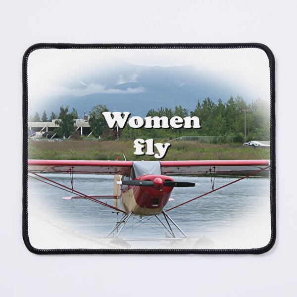 Item preview, Women fly: float plane, Alaska designed and sold by FranWest.