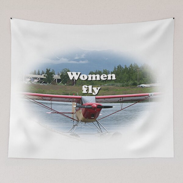 Item preview, Women fly: float plane, Alaska designed and sold by FranWest.