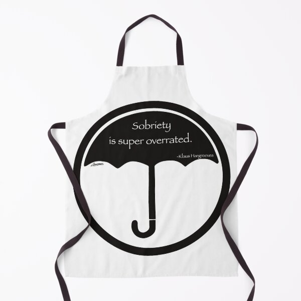 Item preview, "Sobriety is super overrated" by Klaus designed and sold by OrianArtistic.
