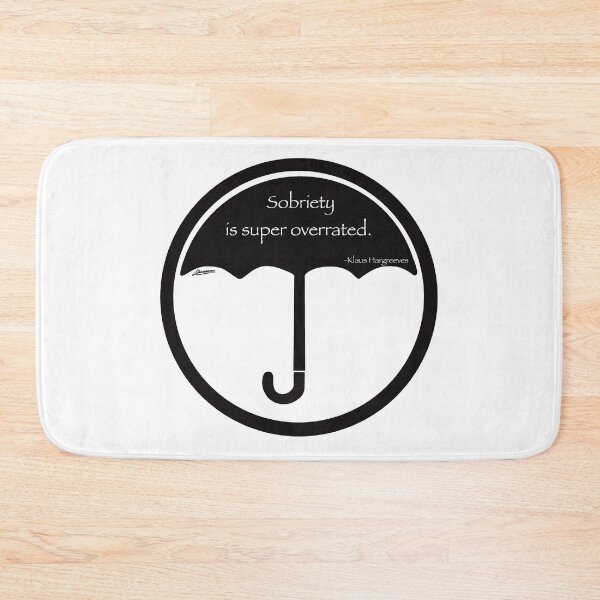 Item preview, "Sobriety is super overrated" by Klaus designed and sold by OrianArtistic.