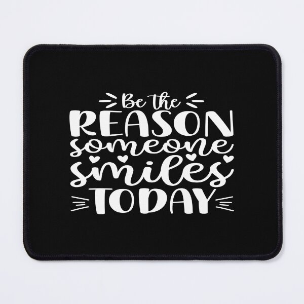 Item preview, Be the reason someone smiles todey designed and sold by phassystore.