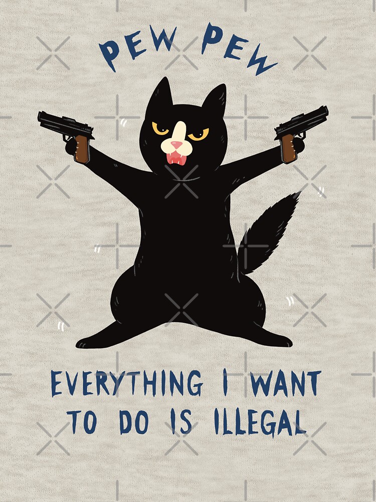 Thumbnail 7 of 7, Classic T-Shirt, Pew Pew, Everything I Want To Do Is Illegal designed and sold by studioaftercigs.