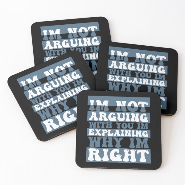 Item preview, Im Not Arguing With You Im Explaining Why Im Right designed and sold by THROUGH-LIFE.