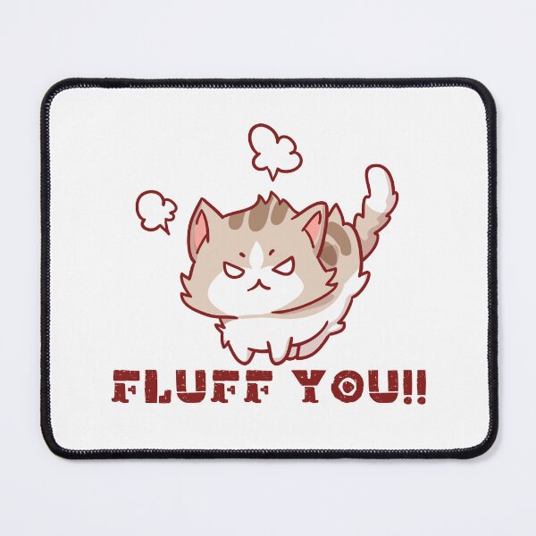 Item preview, Fluff you!! designed and sold by JINXAUA.
