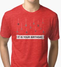 The Office - It Is Your Birthday. Tri-blend T-Shirt