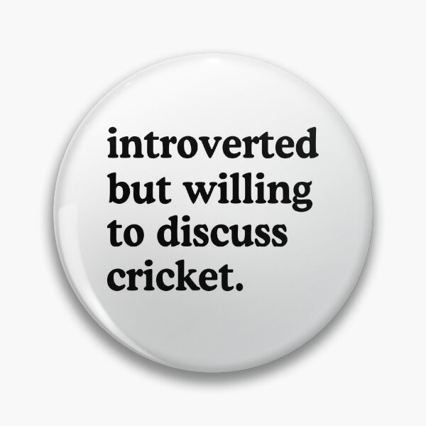 Item preview, Introverted But Willing To Discuss Cricket Cricket Lover Humor designed and sold by allysmar.