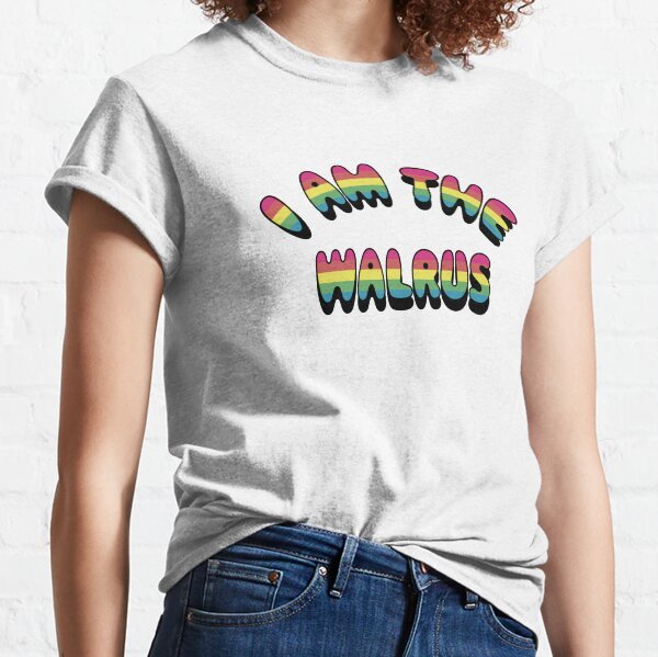 I Am The Walrus Classic T-Shirt