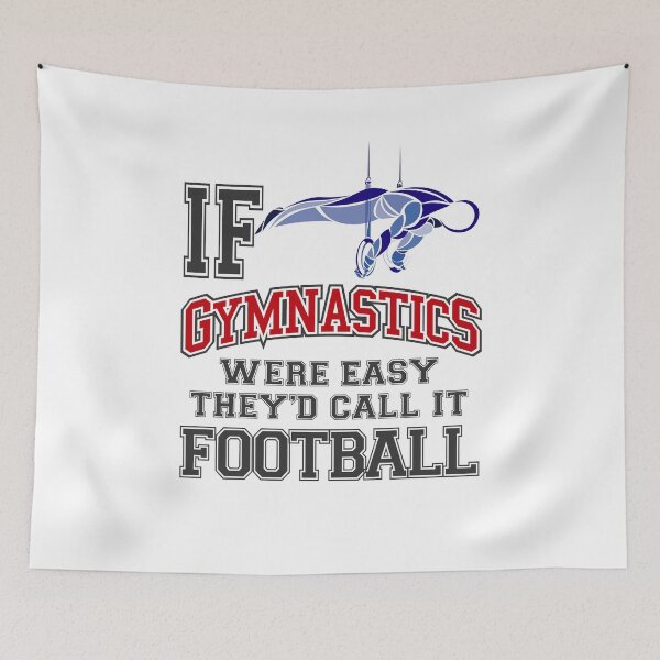 Item preview, If Gymnastics Were Easy They'd Call It Football designed and sold by jaygo.