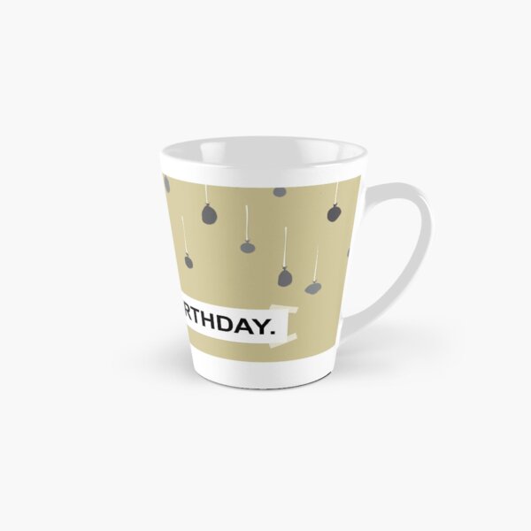 The Office - It Is Your Birthday. Tall Mug