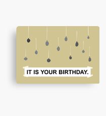 Das Büro - es ist dein Geburtstag. Leinwanddruck