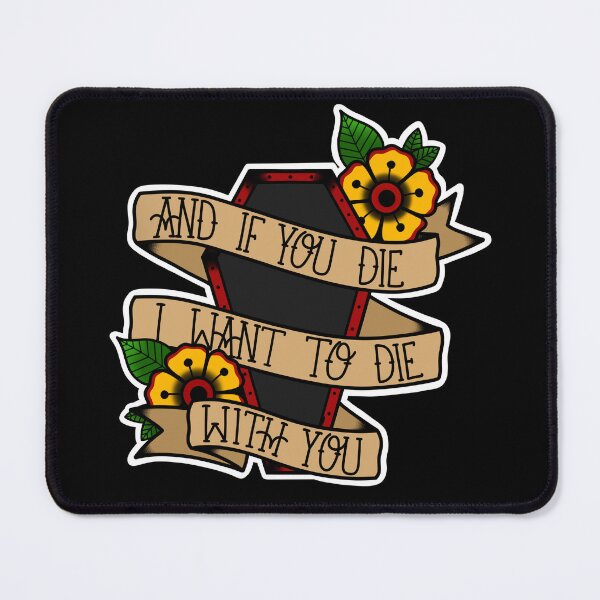 Item preview, And if you die. designed and sold by Goldenxchocoboo.