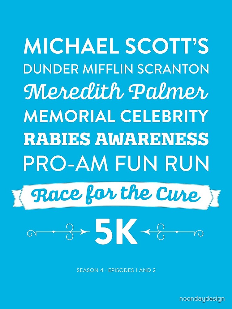 The Office - Rabies Awareness Fun Run by noondaydesign