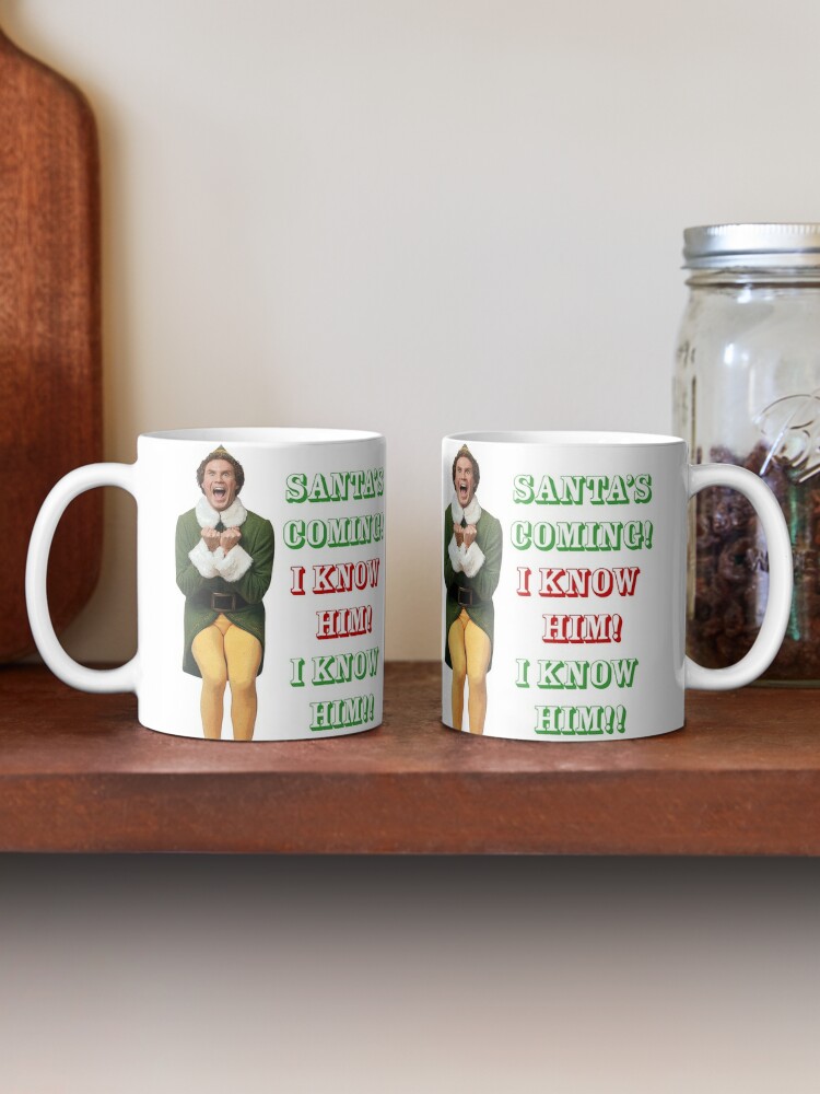 Funny Elf Santa Knows Him Christmas Front & Back Coffee Mug