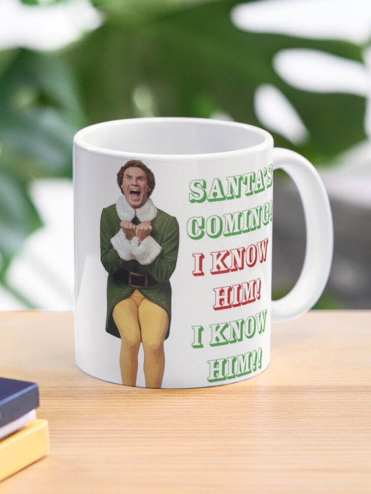 Funny Elf Santa Knows Him Christmas Front & Back Coffee Mug