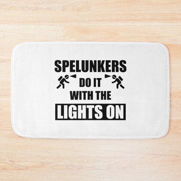 Item preview, Spelunkers Do It With The Lights On designed and sold by Esskay Designs.