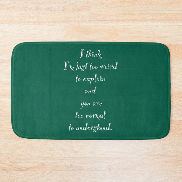 Item preview, Im just to weird to explain and you are too normal to understand    designed and sold by EssenzaJewelry.