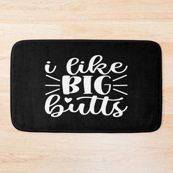 Item preview, I like big butts designed and sold by phassystore.