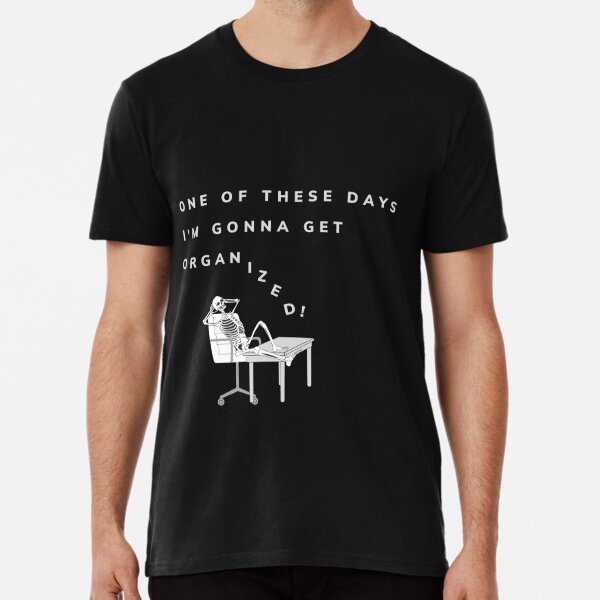 Men's ONE OF THESE DAYS Shirts