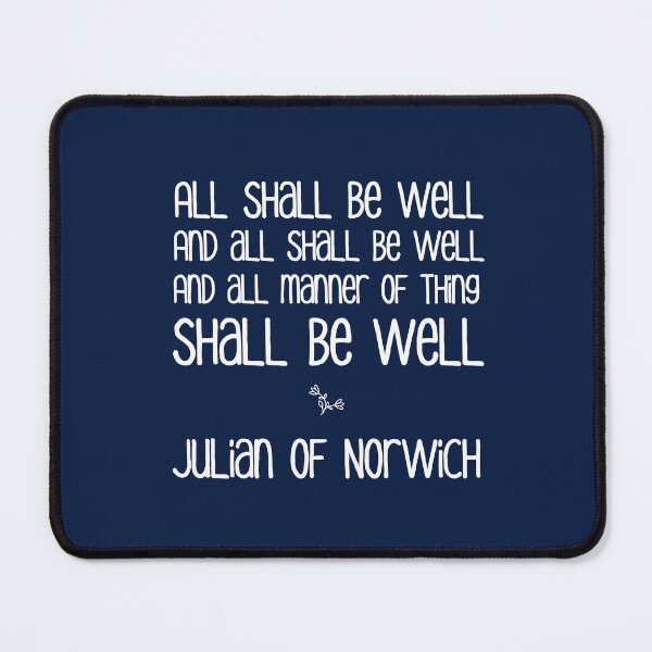 Item preview, All Shall Be Well ... Julian of Norwich Inspirational Text, White on Nautical Navy Blue designed and sold by kierkegaard.