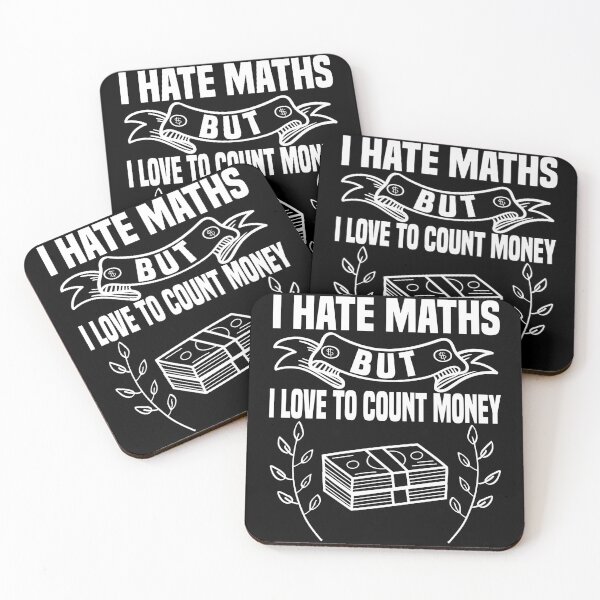 Item preview, I Hate Maths But I Love To Count Money - Money Lovers designed and sold by Blonc-ou.