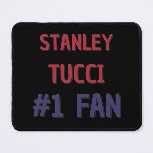 Item preview, Stanley Tucci - #1 Fan designed and sold by Rybariuns.