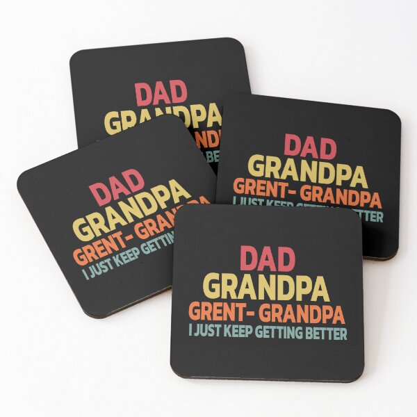 Item preview, Dad Grandpa Grent- Grandpa I Just Keep Getting Better designed and sold by Quote a Passage.