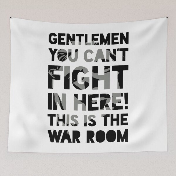 Item preview, Gentlemen, You Can't Fight In Here! This Is The War Room! designed and sold by Miguel Queiruga.