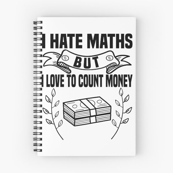 Item preview, I Hate Maths But I Love To Count Money - Money Lovers designed and sold by Blonc-ou.